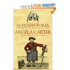 The Sadeian Woman: And the Ideology of Pornography