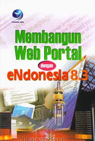 Membangun Web Portal dengan eNdonesia 8.3 (Paperback)