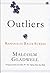 Outliers by Malcolm Gladwell