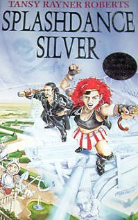 Splashdance Silver (Mocklore Chronicles, #1)