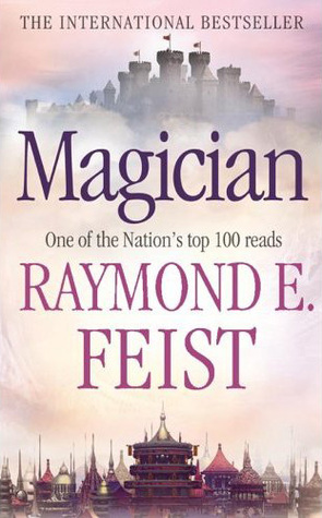 Magician (The Riftwar Saga, #1-2) by Raymond E. Feist