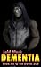 Dementia (Trek Mi Q'an, #5.5)