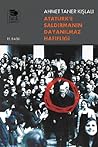 Atatürk'e Saldırmanın Dayanılmaz Hafifliği