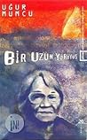 Bir Uzun Yürüyüş