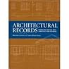 Architectural Records: Managing Design And Construction Records