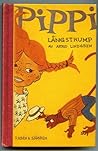 Pippi Långstrump by Astrid Lindgren