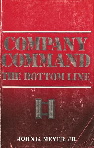 Company Command: The Bottom Line (Paperback)