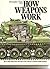 How Weapons Work by Christopher Chant