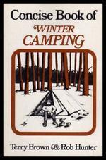 Concise Book of Winter Camping (Paperback)
