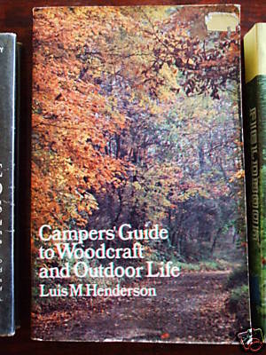 Campers' Guide to Woodcraft and Outdoor Life (Paperback)
