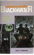 Blackwater, Vol. 2: The War / The Fortune / Rain (Blackwater, #4–6)