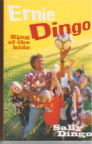 Ernie Dingo: king of the kids (Paperback)