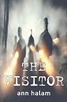 The Visitor by Ann Halam
