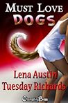 Must Love Dogs (Night Critters #1) Must Love Dogs (Night Critters #1)