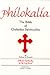 Philokalia: The Bible of Orthodox Spirituality