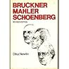 Bruckner, Mahler, Schoenberg