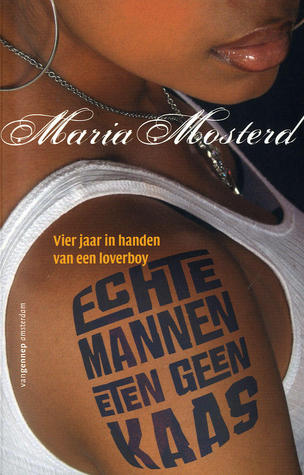 Echte mannen eten geen kaas (Paperback)