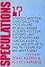 Speculations: 17 Stories Written Especially for This Volume By Well-Known Science Fiction Authors, But Their Names are Concealed By a Code and It's Up to You to Figure Out Who Wrote What