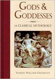 Gods & Goddesses of Classical Mythology (Hardcover)