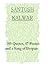…109 Quotes, 07 Poems and a Song of Despair… by Santosh Kalwar …109 Quotes, 07 Poems and a Song of Despair… by Santosh Kalwar