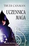 Uczennica Maga by Trudi Canavan