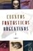 Cuentos Fantasticos Argentinos I (Spanish Edition)