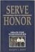 Serve With Honor: Helps for...