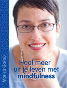 Haal meer uit je leven met mindfulness (Paperback)