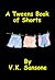 A Tweens Book of Shorts