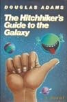 The Hitchhiker's Guide to the Galaxy by Douglas Adams