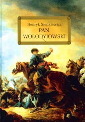 Pan Wolodyjowski Trylogia 3 By Henryk Sienkiewicz