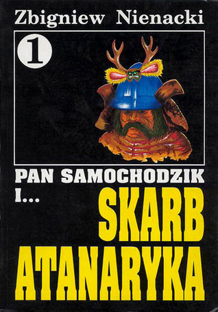 Pan Samochodzik i skarb Atanaryka (Pan Samochodzik #1)