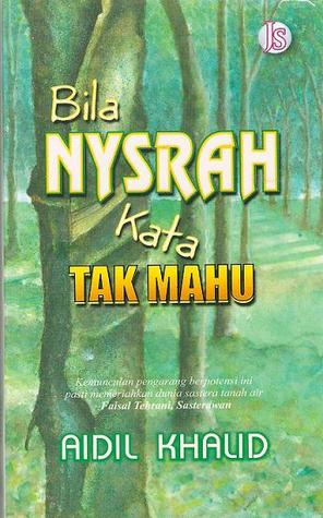 Bila Nysrah Kata Tak Mahu (Paperback)