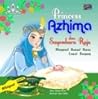 Princess Azhima dan Sayembara Raja (Bilingual) Princess Azhima dan Sayembara Raja (Bilingual)