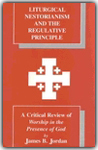 Liturgical Nestorianism: A critical review of "Worship in the presence of God" (Paperback)