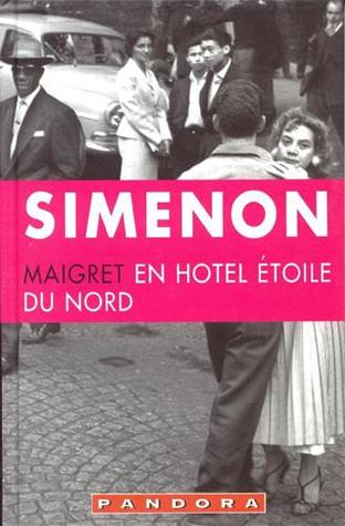 Maigret en hotel Étoile du Nord (Hardcover)