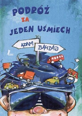 Podróż za jeden uśmiech (Hardcover)