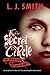 The Initiation and The Captive, Part I (The Secret Circle, #1-2)