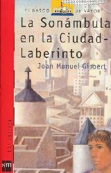 La sonámbula en la Ciudad-Laberinto