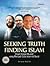 Seeking Truth Finding Islam