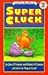 Super Cluck (An I Can Read ...