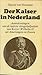 Der Kaiser in Nederland 1: Aantekeningen van de laatste vleugeladjudant van Keizer Wilhelm II uit Amerongen en Doorn, 1918-1923 