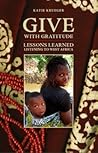 Give with Gratitude: Lessons Learned Listening to West Africa