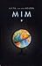 MIM