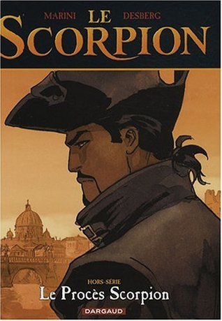 Le Scorpion: Le procès scorpion (Paperback)