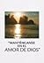 Mantenganse en el Amor de Dios by Watch Tower Bible and Tract...