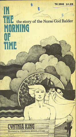 In the Morning of Time: The Story of the Norse God Balder