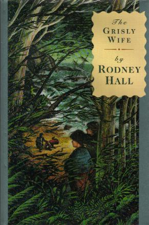 The Grisly Wife (Yandilli Trilogy, #2)