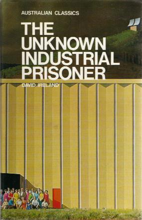 The Unknown Industrial Prisoner (hardcover)
