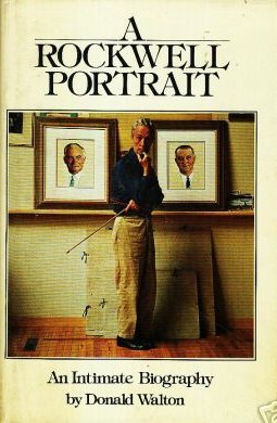 A Rockwell portrait: An intimate biography (Paperback)